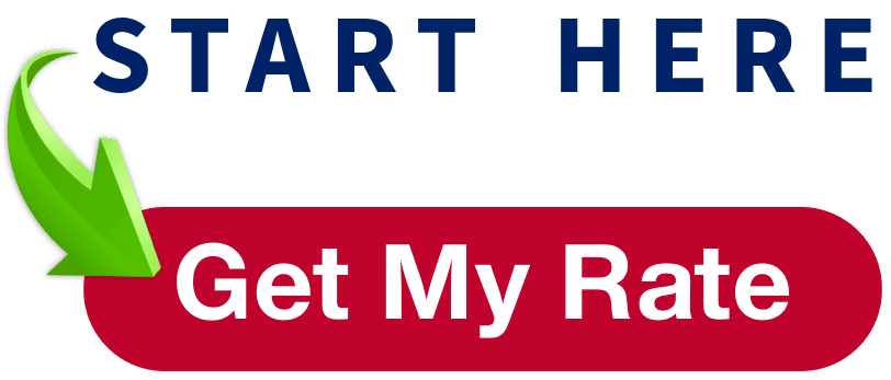 Start Here Get My Rate Button